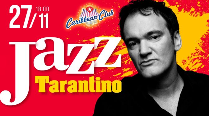 Tarantinoв стилі Jazz